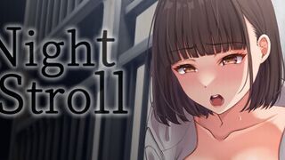 [Night Stroll] All Scenes
